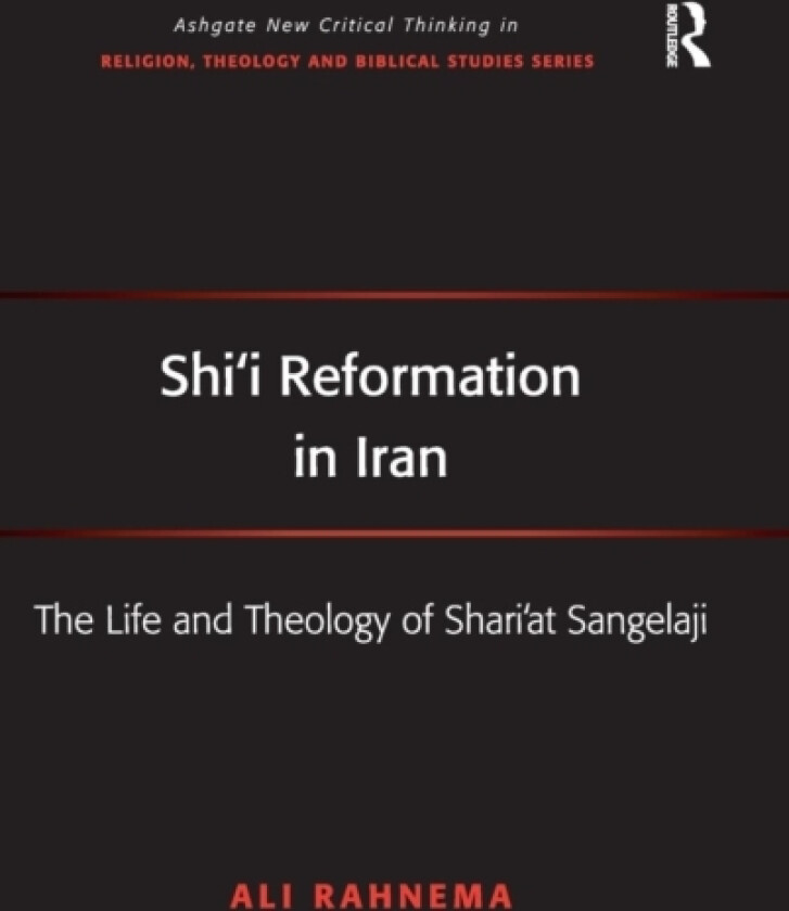 Shi'i Reformation in Iran av Ali Rahnema (Hardcover)