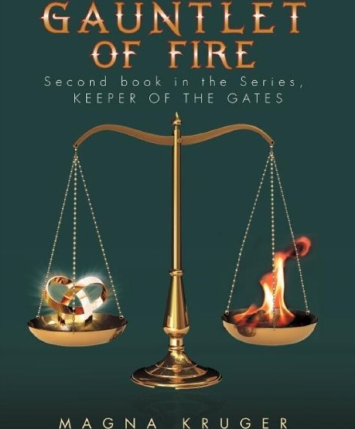 Gauntlet of Fire av Magna Kruger (Hardcover)