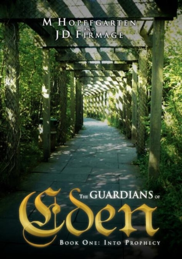 The Guardians of Eden av M Hopffgarten (Hardcover)