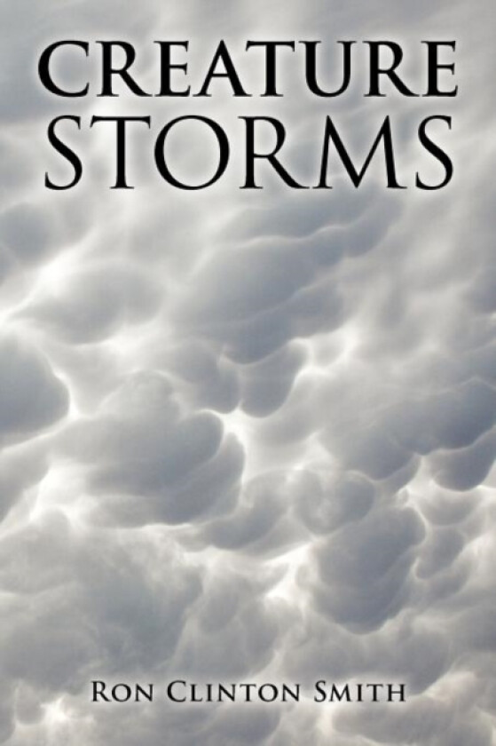 Creature Storms av Ron Clinton Smith (Paperback)