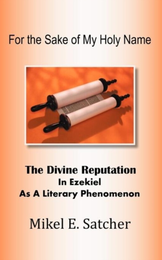 For the Sake of My Holy Name av Mikel E Satcher (Paperback)