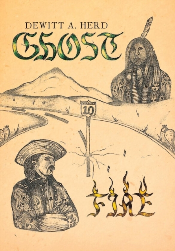 Ghost Fire av DeWitt A Herd (Hardcover)