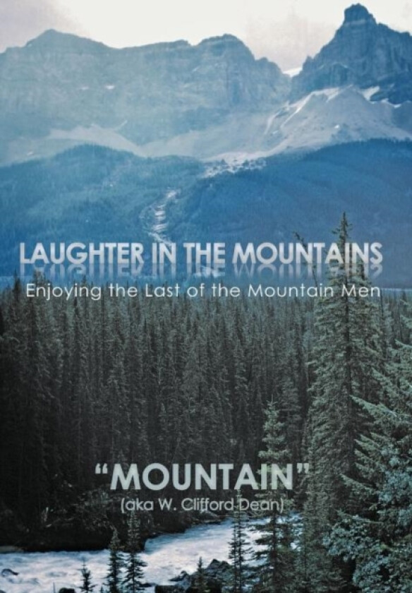 LAUGHTER in the MOUNTAINS av "Mountain" (Hardcover)