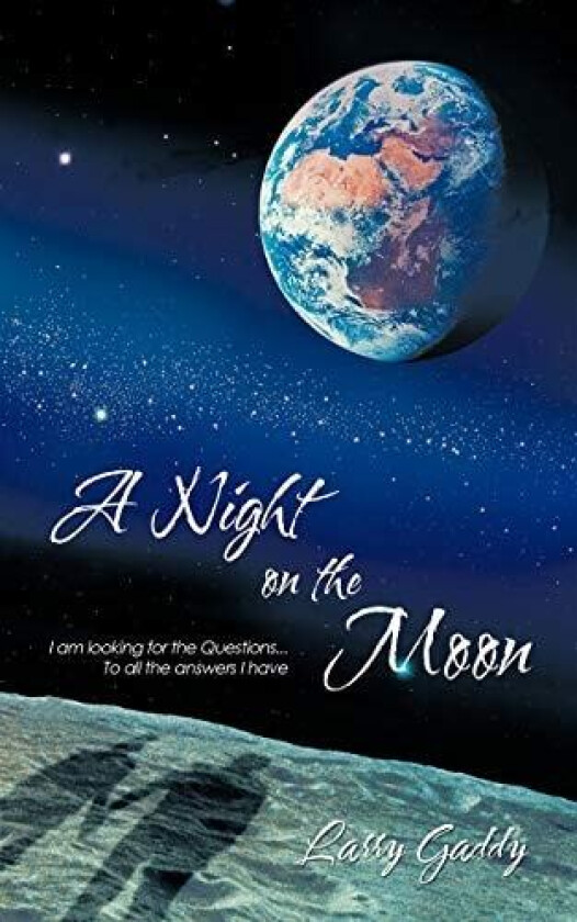 A Night on the Moon av Larry Gaddy (Paperback)