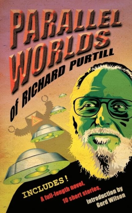 Parallel Worlds of Richard Purtill av Richard Purtill (Paperback)