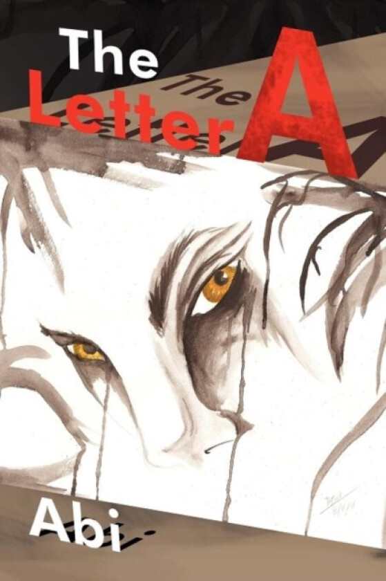 The Letter a av Abi (Paperback)