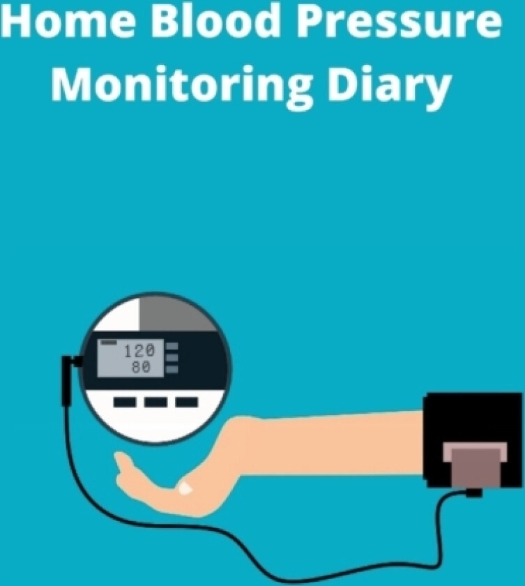 Home Blood Pressure Monitoring Diary av Toby Vance (Paperback)