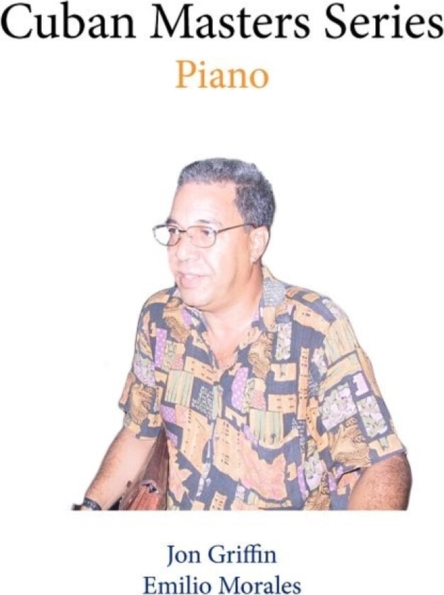 Cuban Masters Series av Emilio Morales, Jon A Jr Griffin (Paperback)