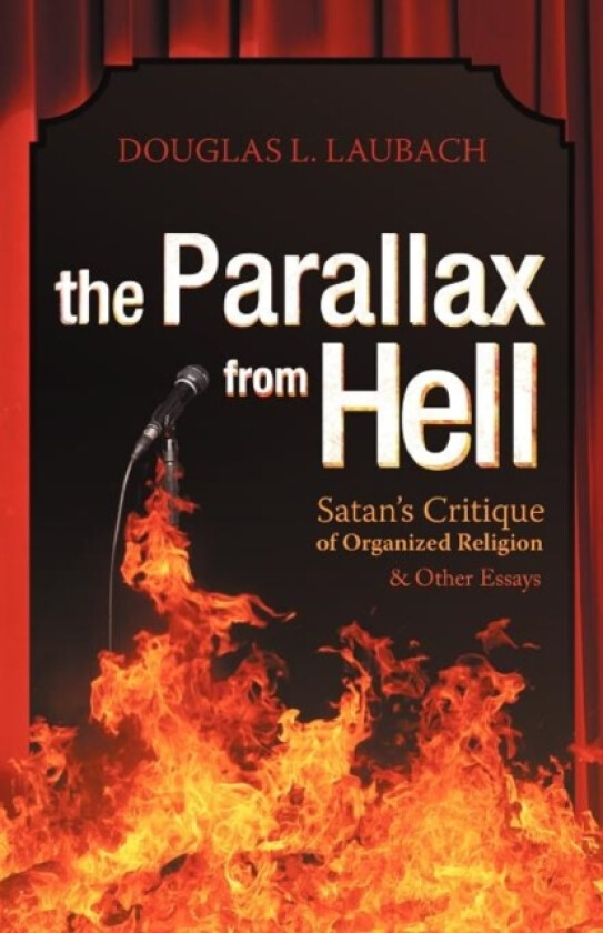 The Parallax from Hell av Douglas L Laubach (Paperback)