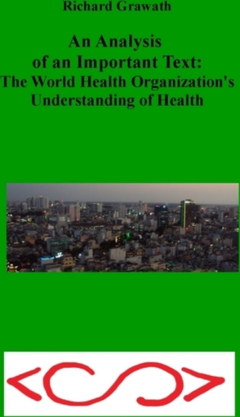 An Analysis of an Important Text av Richard Grawath (Paperback)