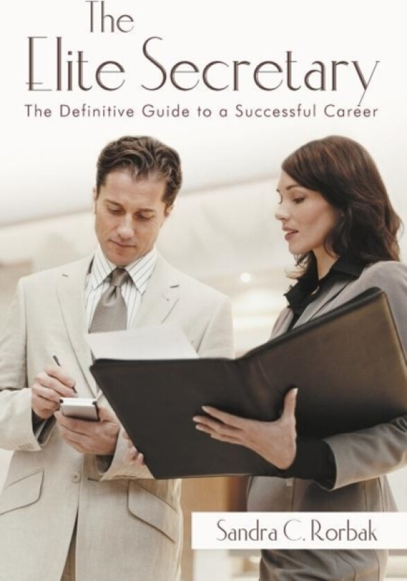 The Elite Secretary av Sandra C Rorbak (Paperback)