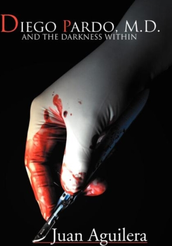 Diego Pardo, M.D. av Juan Aguilera (Paperback)