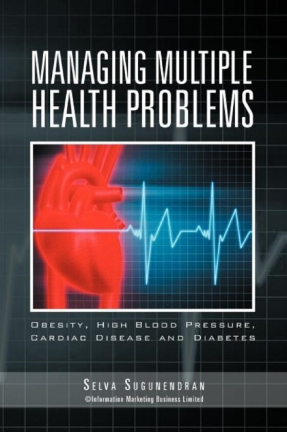 Managing Multiple Health Problems av Selva Sugunendran (Paperback)