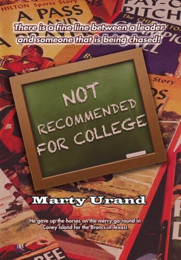 Not Recommended for College av Marty Urand (Hardcover)