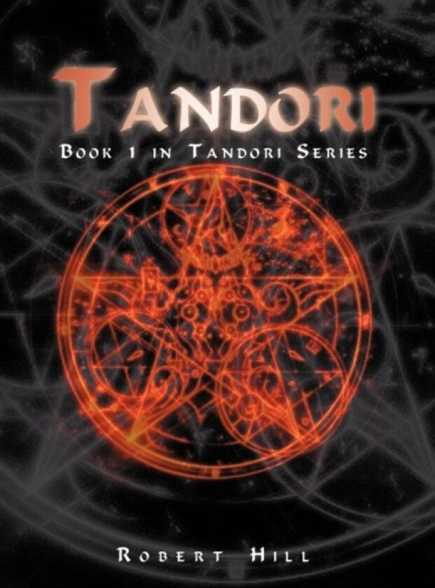 Tandori av Robert Ph.D. Hill (Hardcover)