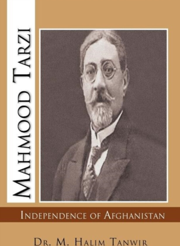 Mahmood Tarzi av Dr M Halim Tanwir (Paperback)