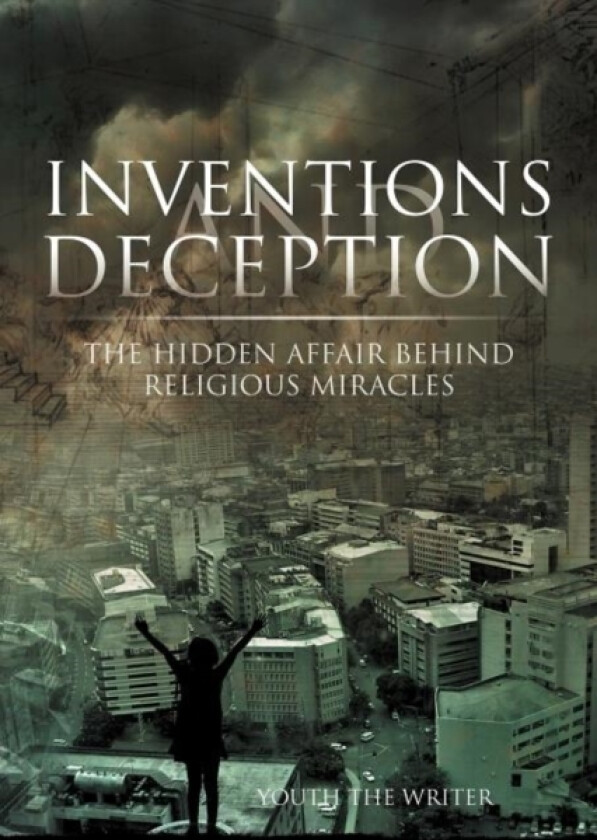 Inventions and Deception av Youth The Writer (Paperback)