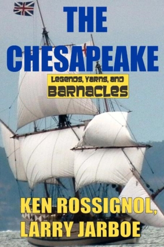 The Chesapeake av Larry Jarboe, Jack Rue (Paperback)