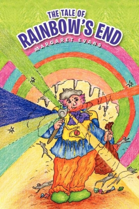 The Tale of Rainbow's End av Margaret Evans (Paperback)