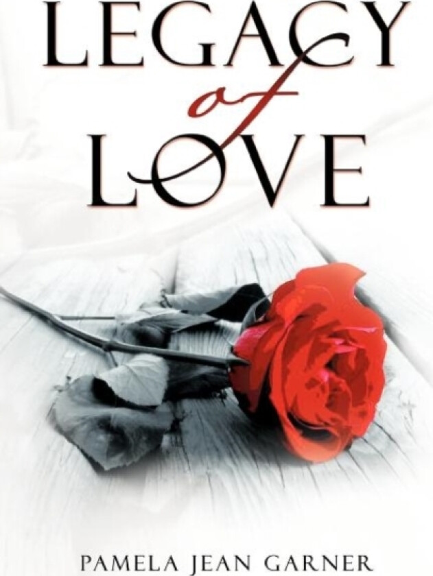 ''Legacy Of Love'' av Pamela Jean Garner (Paperback)