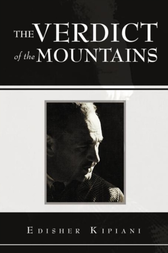 The Verdict of the Mountains av Edisher Kipiani (Paperback)