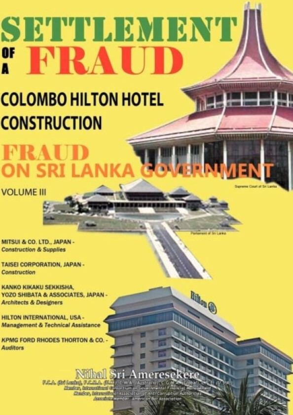 Settlement of A Fraud Colombo Hilton Hotel Construction av Nihal Sri Ameresekere (Paperback)