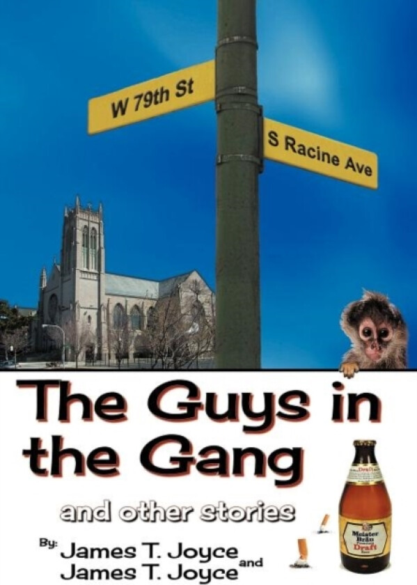The Guys in the Gang av James T Joyce (Hardcover)