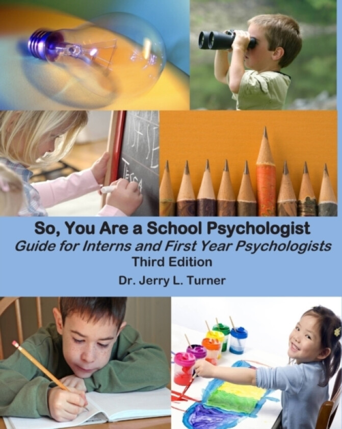 So, You Are a School Psychologist av Jerry L Turner (Paperback)