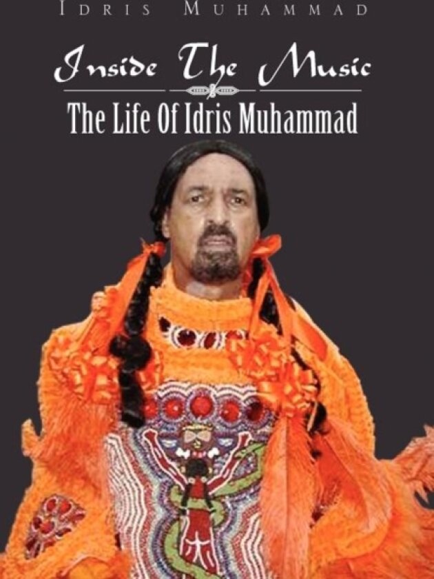 Inside the Music av Idris Muhammad (Hardcover)