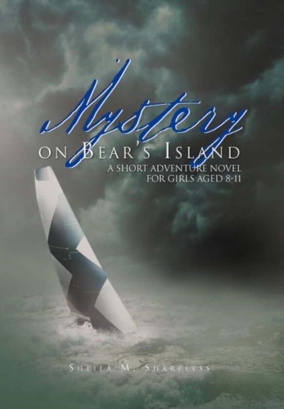 Mystery on Bear's Island av Sheila M Sharpless (Hardcover)