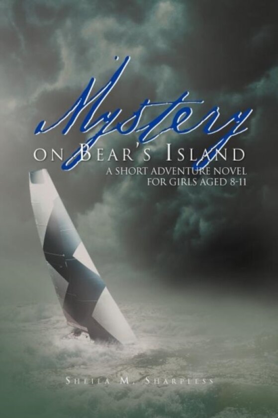 Mystery on Bear's Island av Sheila M Sharpless (Paperback)