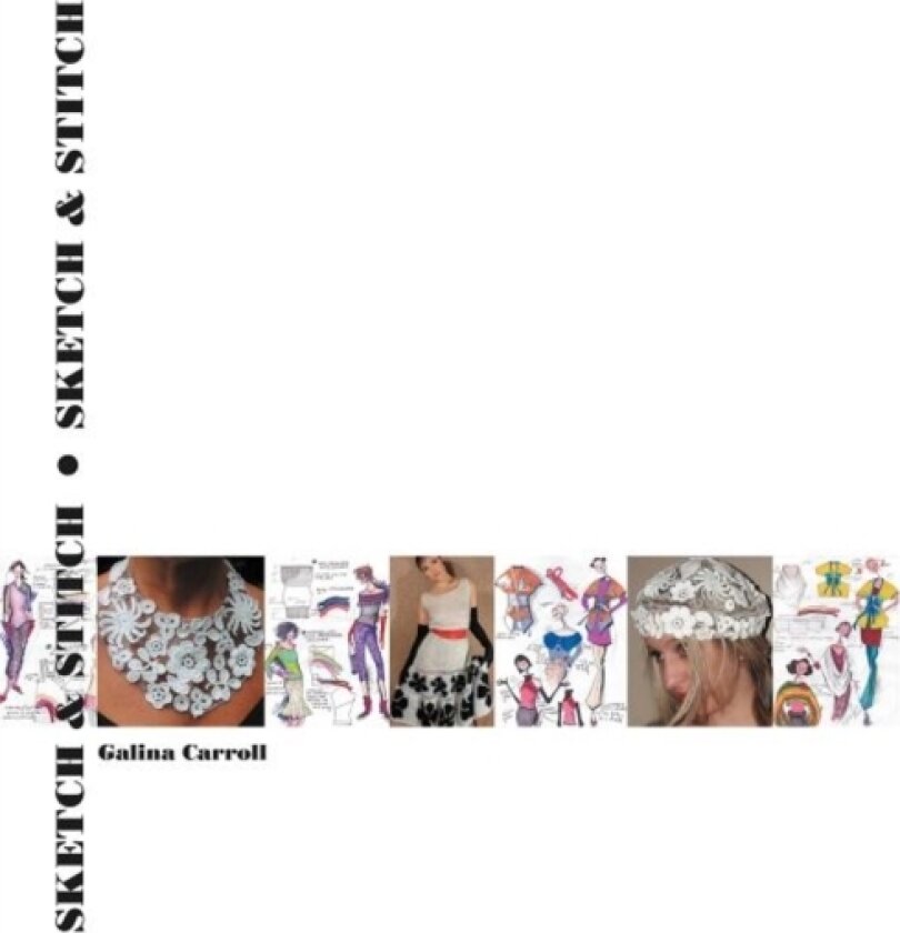 Sketch and Stitch av Galina Carroll (Paperback)