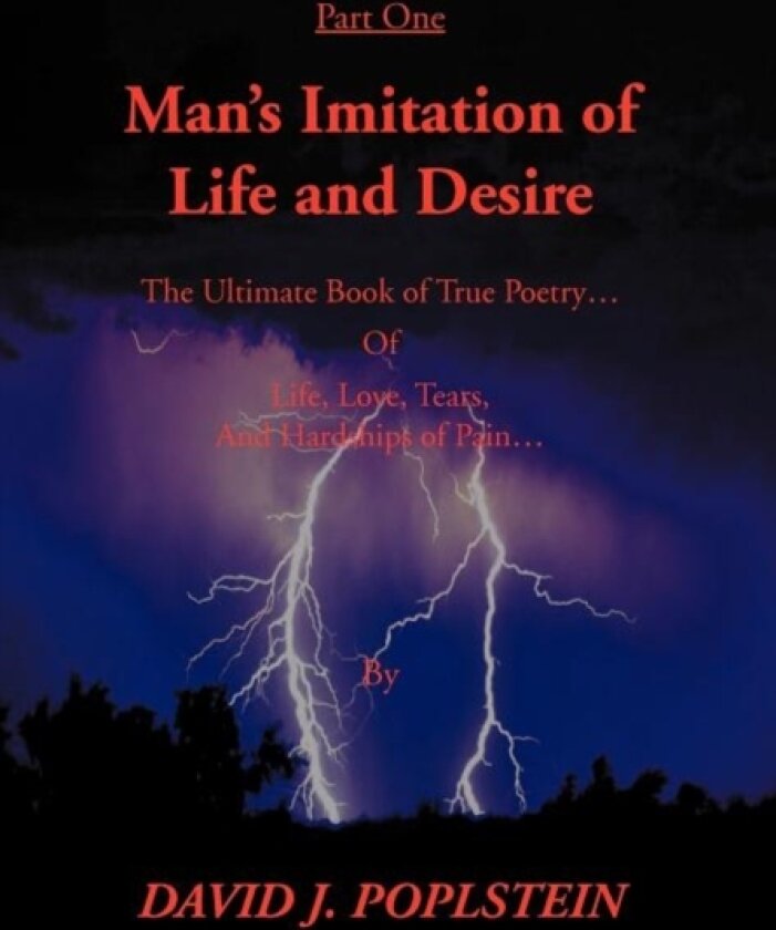 Man's Imitation Of Life And Desire av David J Poplstein (Hardcover)