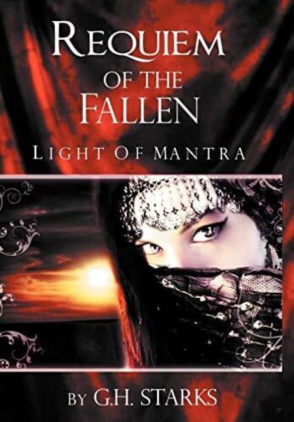 Requiem of the Fallen Part I av G H Starks (Hardcover)