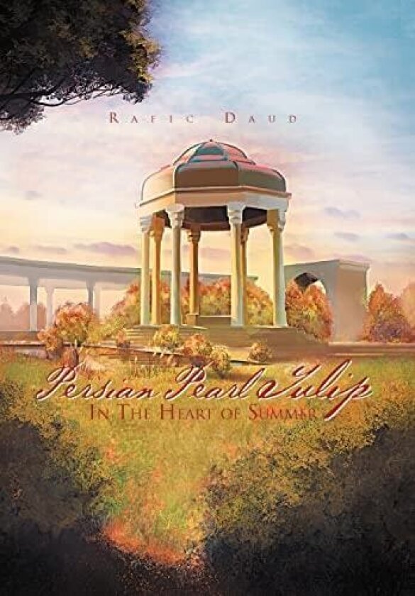 Persian Pearl Tulip av Rafic Daud (Hardcover)