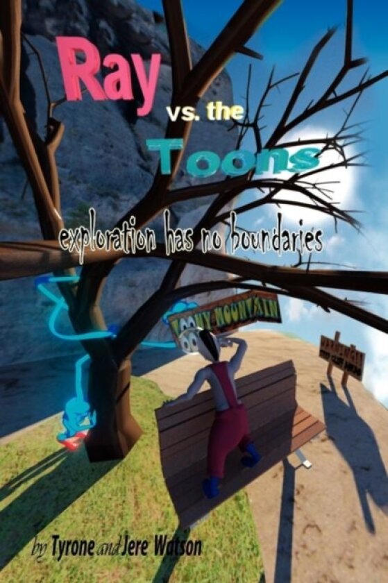 Ray vs. the Toons av Tyrone, Jere Watson (Paperback)