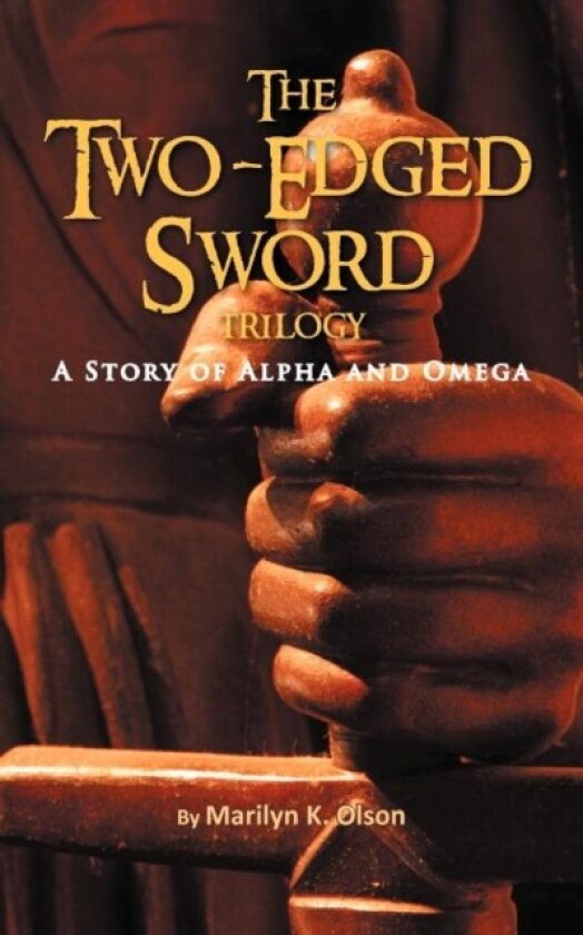 The Two-Edged Sword av Marilyn K. Olson (Paperback)