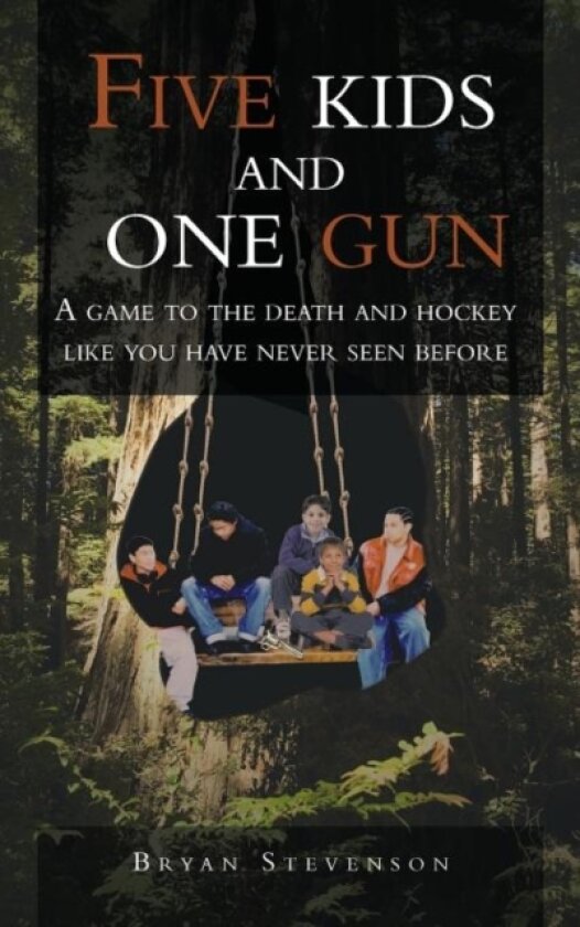 Five Kids and One Gun av Bryan Stevenson (Hardcover)