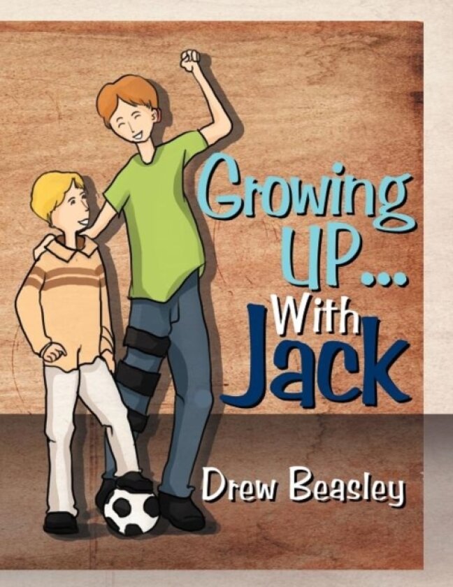 Growing Up... with Jack av Drew Beasley (Paperback)
