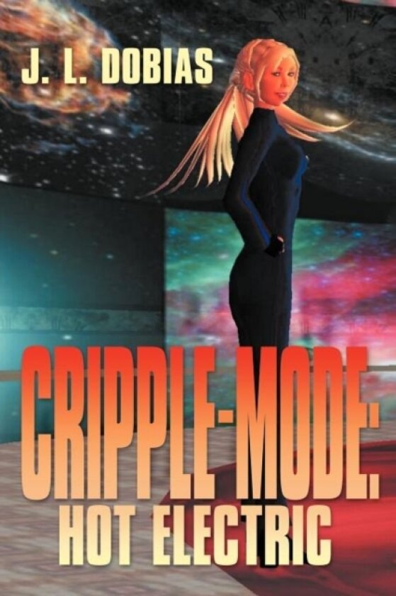 Cripple Mode av J L Dobias (Paperback)
