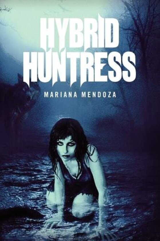 Hybrid Huntress av Mariana Mendoza (Paperback)