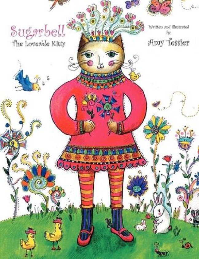Sugarbell: The Loveable Kitty: The Loveable Kitty av Amy Tessier (Paperback)