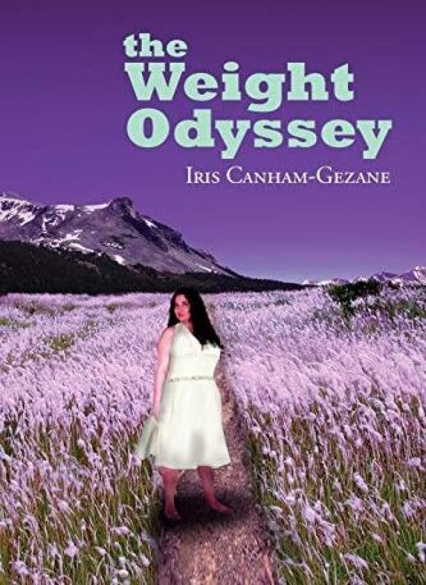 The Weight Odyssey av Iris Canham-Gezane (Paperback)