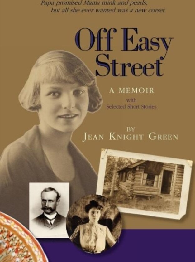 Off Easy Street a Memoir av Jean Knight Green (Paperback)