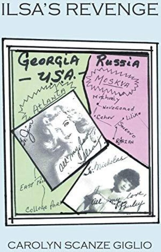 Ilsa's Revenge av CAROLYN SCANZE GIGLIO (Paperback)