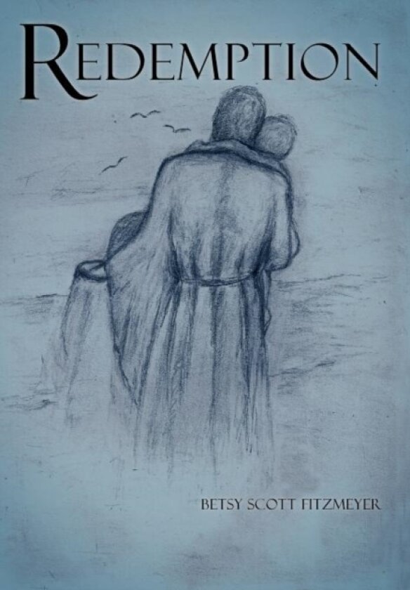 Redemption av Betsy Scott Fitzmeyer (Hardcover)
