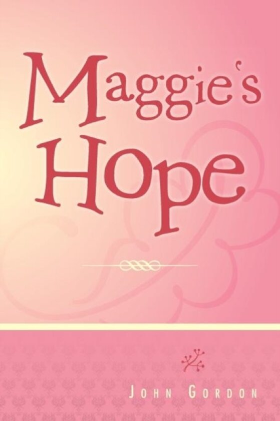 Maggie's Hope av Professor John Gordon (Paperback)