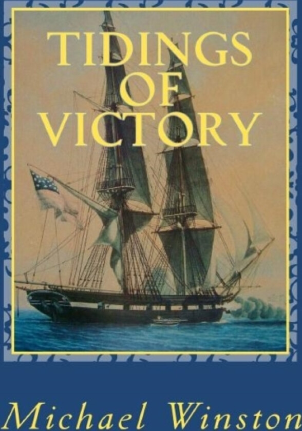 Tidings of Victory av Michael Winston (Paperback)