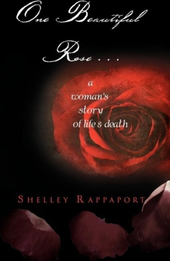 One Beautiful Rose . . . av Shelley Rappaport (Paperback)