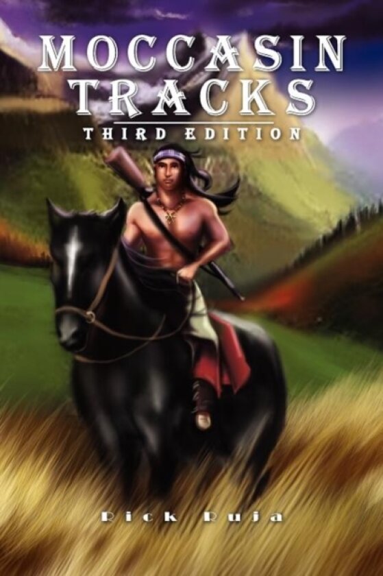 Moccasin Tracks av Rick Ruja (Paperback)